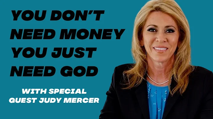 You don't need money you just need God with specia...