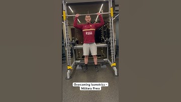 Overcoming Isometrics- Military Press