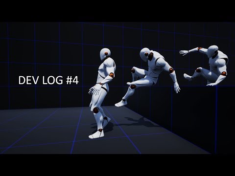 UE4 | DevLog #4 | Parkour Mechanics And First Person View | Root Motion Controller
