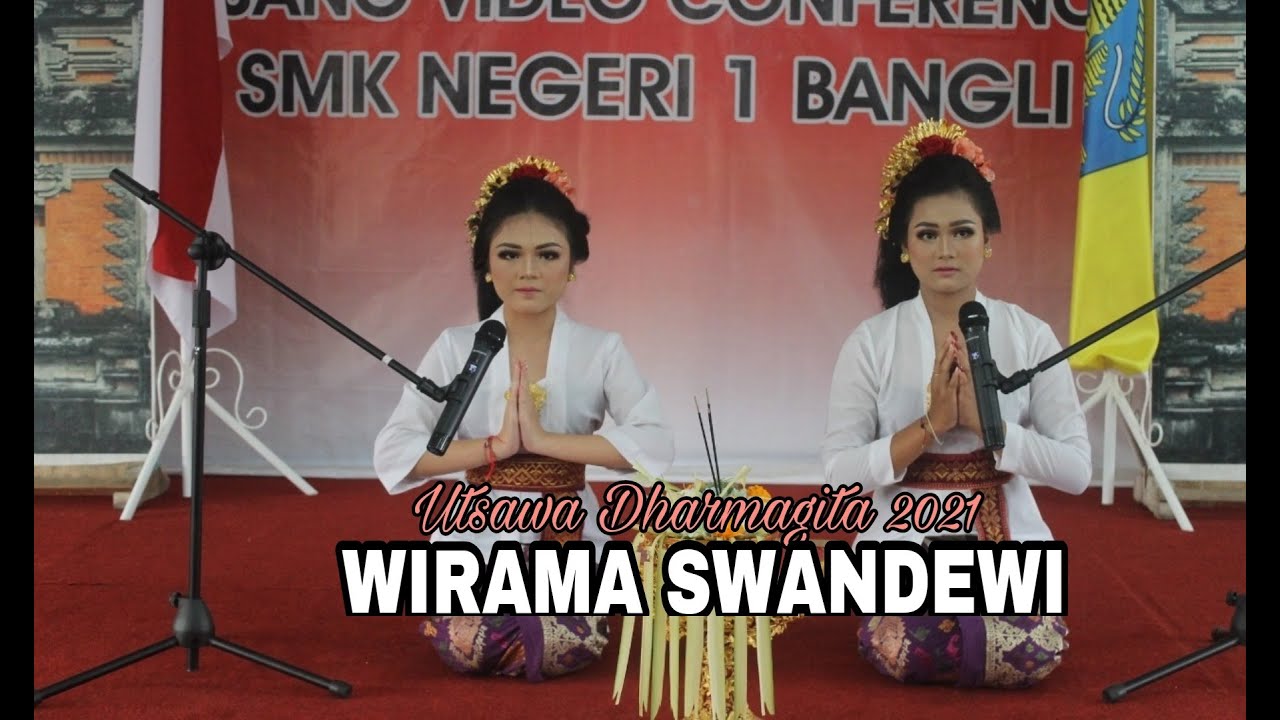 WIRAMA SWANDEWI || PESERTA UTSAWA DHARMAGITA 2021|| SMK NEGERI 1 BANGLI