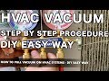 HVAC - Step by Step Pull Vacuum on HVAC system - DIY