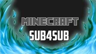 Minecraft Sub4Sub #1