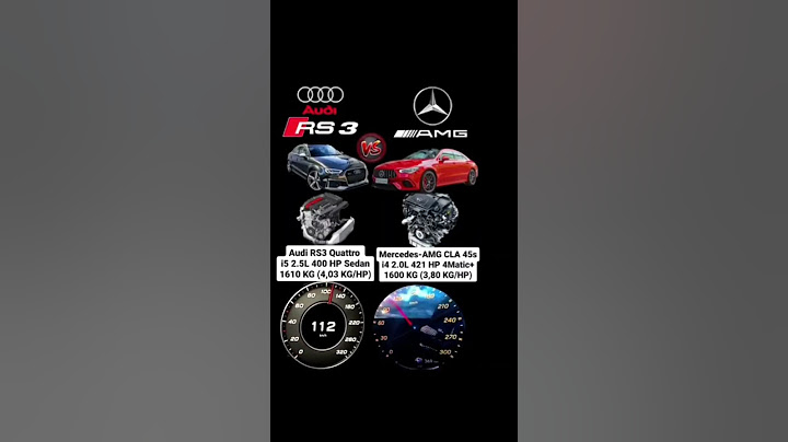 Audi RS3 VS mercedes CLA Amg 45s