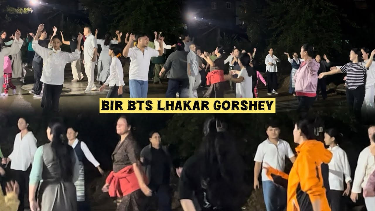 Bir BTS Lhakar  Gorshey  