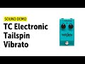 Педаль ефектів TC Electronic Tailspin Vibrato