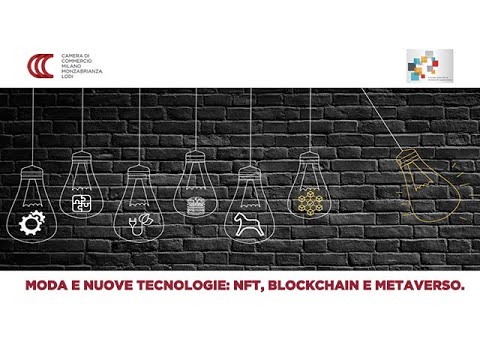 Moda e nuove tecnologie: NFT, Blockchain e metaverso - YouTube