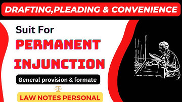 Suit For Permanent Injunction | Formate & General Rule| Drafting Pleading & Conveyance