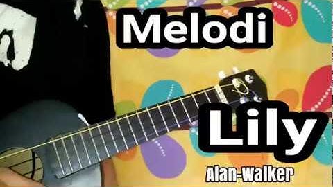 Melodi lily-Alan Walker ukulele senar 4 cover by Surya Saputra