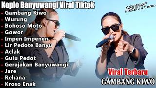 KOPLO BANYUWANGI TERBARU 2026 🔥 Gambang Kiwo, Wurung Full Album Viral Tiktok