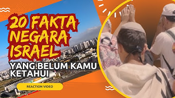 INILAH 20 FAKTA NEGARA ISRAEL II  YANG BELUM KAMU KETAHUI II Reaction
