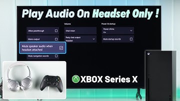 Xbox Series X: How to Play Audio Through Headset Only & Not TV! [Stop TV Speaker Sound]