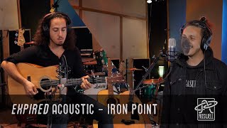 &quot;Expired&quot; (acoustic version) by Iron Point - Roswell Sessions