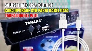 Cara upgrade software STB Tanaka lewat USB Hp internet screenshot 4