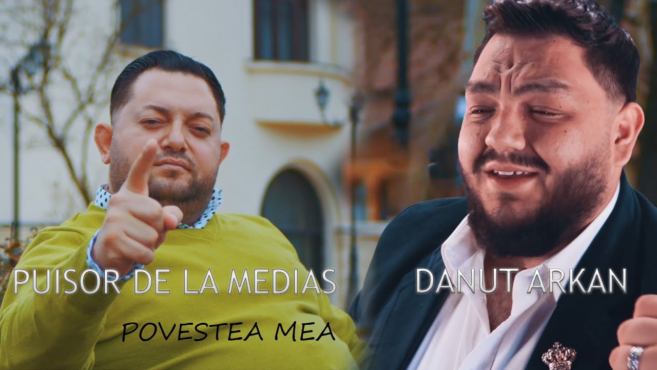 PUISOR DE LA MEDIAS & DANUT ARCAN ❌ Povestea Mea (Ascultare 2025) #hit