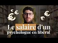 SALAIRE D UN PSYCHOLOGUE EN LIBERAL On En Parle Sans Tabou mp3