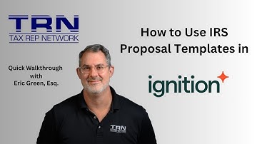 How to Use IRS Proposal Templates in Ignition | Quick Walkthrough with Eric Green