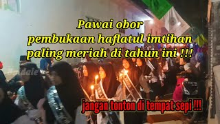 Pawai obor pembukaan haflatul imtihan Raudlatul Iman 2022