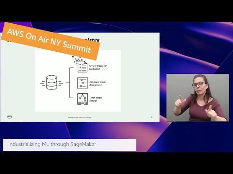 AWS Summit New York 2022: AWS On Air ft. Industrializing ML through SageMaker | AWS Events