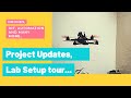 Project Updates and Lab Setup Tour
