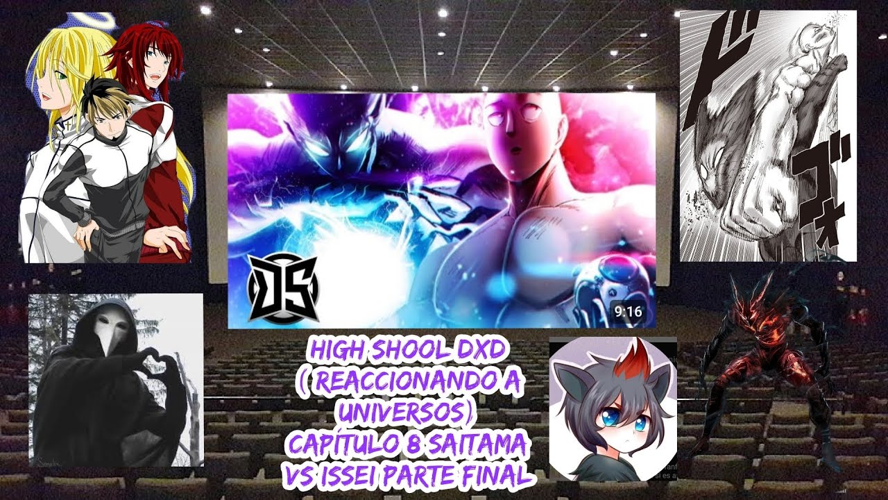 high shool dxd ( Reaccionando a universos) Capítulo 8 Saitama vs Issei parte final. 