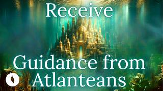 Journey to Atlantis Meditation to Discover Lost Wisdom