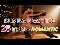Rumba Practice 25 BPM – Romantic Connection Training (Ballroom Dance Music)