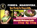 Ganesh Chaturthi Special Full Marathi Look Makeup Step By Step #marathimakeuplook #makeupartist