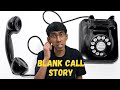 Caught making a blank call  storytelling  sit down comedy by saikiran