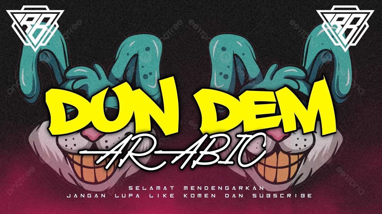 •DUN DEM-  PARTY ARABIC 🌴 Ryo BMR 