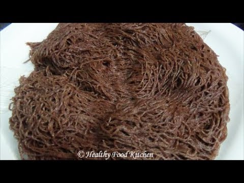 Ragi Idiyappam Recipe-Ragi Nool Puttu Recipe-Idiyappam Recipe in Tamil - Appam Recipe