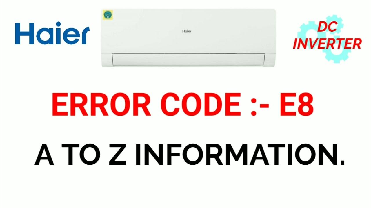 haier DC inverter AC error code faults F8 solution. YouTube