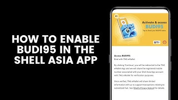 How to Enable (or Disable) BUDI95 in the Shell Asia App