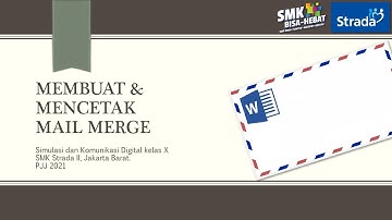 Simulasi dan Komunikasi Digital SMK: Membuat Mail Merge dengan Microsoft Word