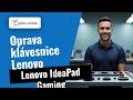 Vadná klávesnice u Lenovo IdeaPad Gaming? Takto to opravíme 🔧