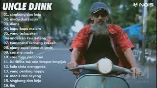 Download lagu Singkong dan Keju - Uncle Djink _ FULL ALBUM REGGAE VERSION COVER KOMPILASI (Uncle Djink )