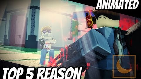 TOP 5 REASONS | Forsaken UST animated (roblox animation)