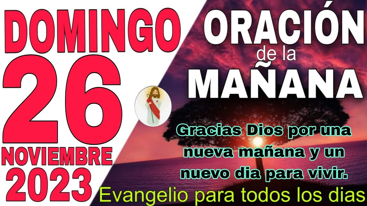 Oración de la Mañana de Hoy Domingo 26 de Noviembre del 2023 - YouTube