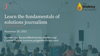 Learn the fundamentals of Solutions Journalism