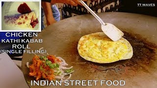 Chicken Kathi Kabab Roll (Single Filling) | चिकन काठी कबाब रोल | Indian Street Food | Pune