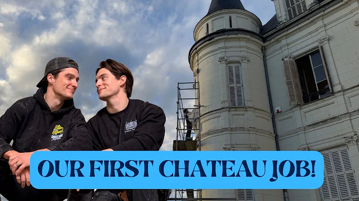 Episode 24 - Our first CHATEAU WORK!