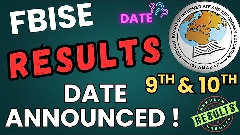 FBISE 9th & 10th Class Results 2025 Announced🔥 | Full Result Date, Time & Updates!