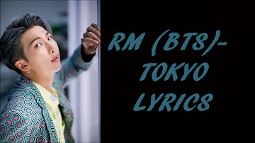 RM (BTS) - TOKYO LYRICS (Mono)