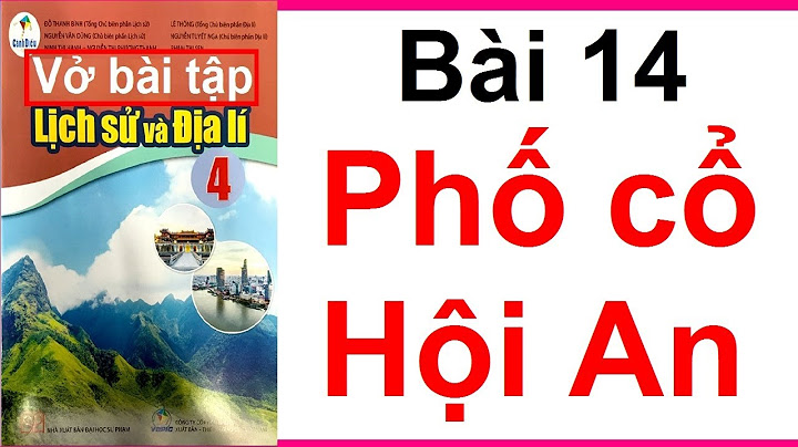 Bài tập lịch sử bài 14 trang 46 năm 2024