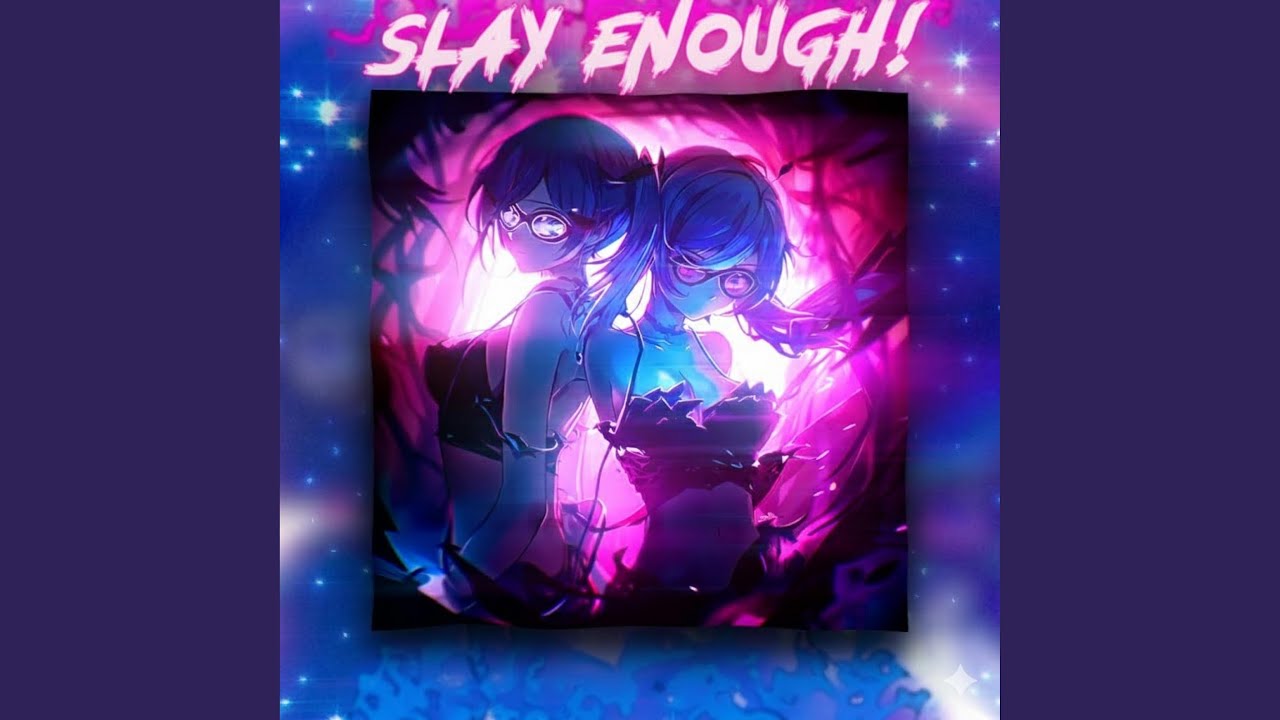 SLAY ENOUGH Phonk (Extended)