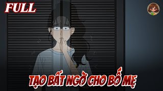 (FULL) Tôi Lên Kế Hoạch Tạo Bất Ngờ Cho Gia Đình Và Cái Kết || CE Cây Mía