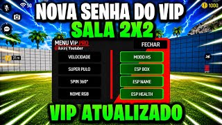 NOVA SENHA DO VIP SALA 2X2 SO CAPA - VIP ATUALIZADO 