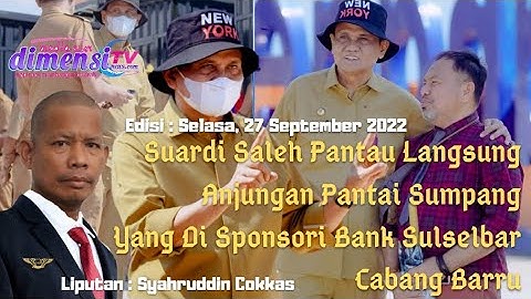 Suardi Saleh Pantau Penataan Anjungan Pantai Sumpang Binangae Yang Di Sponsori Bank Sulselbar Barru