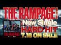 THE RAMPAGE from EXILE TRIBE / 6th Single「HARD HIT」 (TV SPOT)