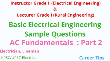 AC Fundamentals Part - 2/ Asst. Electrical Inspector Cat.No.132/2020 & KWA Operator Cat.No.211/2020