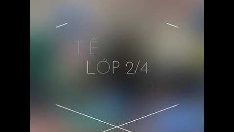 Tiết TNXH 2/4 (15.10.2019) - Trường Tiểu học Giồng Ông Tố, Quận 2